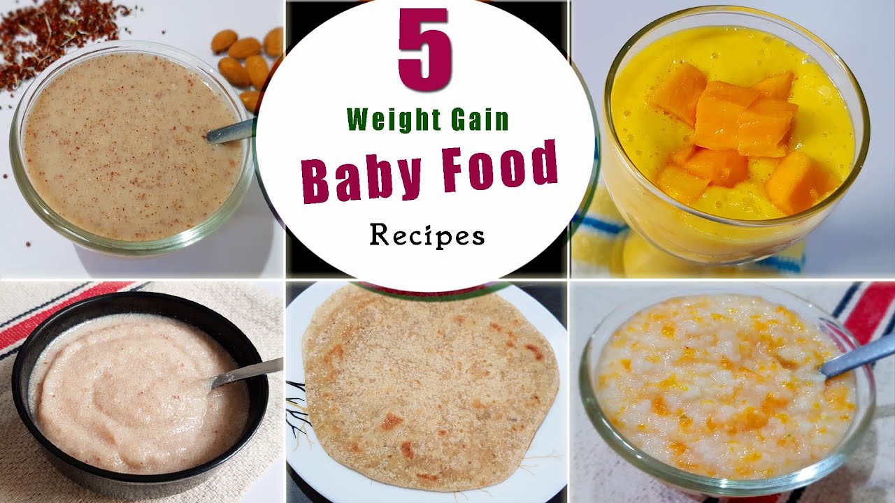 food for 6 month old baby to gain weight