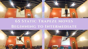 65 Beginning to Intermediate Static Trapeze Moves Tricks Technique Vol 1