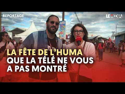 LA FÊTE DE L’HUMA COMME LES AUTRES TÉLÉS NE VOUS LA MONTRENT PAS