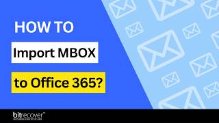 Best MBOX to Office 365 Migration Tool for Accurate Results