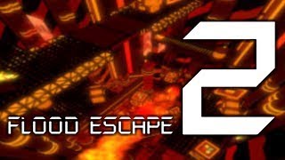 Flood Escape 275 - Shutdown ( Revamped ) (OLD)