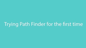 Trying Path Finder for the first time