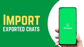 Import EXPORTED CHATS from  .TXT File to WhatsApp Android – 2025 UPDATED GUIDE