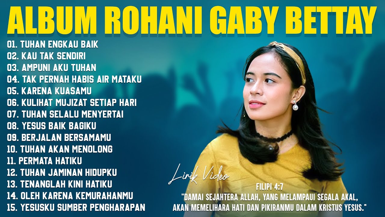 Lagu Rohani Gaby Bettay Full Album Terbaik (Lirik) Lagu Rohani Kristen Terbaru 2025 Penyejuk Hati