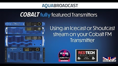 ICECAST or Shoutcast streams with your Cobalt FM transmitter