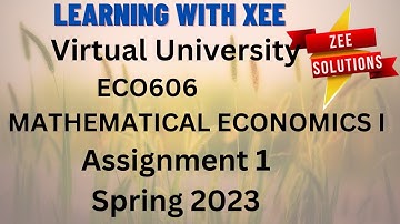ECO606 Assignment 1 Spring 2023 virtual university of Pakistan