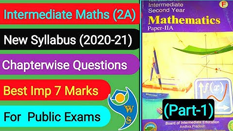 Intermediate Maths (2A) (2020-21)Best Imp 7 Marks Chapterwise Questions For Public Exams//Part-1