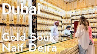 Dubai [4K] Gold Souk, Naif Deira Walking Tour 🇦🇪