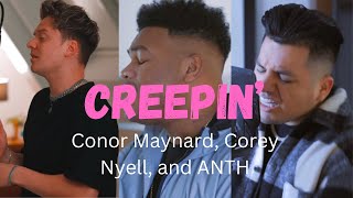 Conor Maynard Full Cover ~ Creepin’ with Lyrics ft. Corey Nyell and ANTH