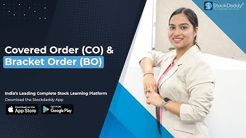 What is Bracket Order & Cover Order in Stock Market?