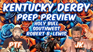 2024 Kentucky Derby Preps:  Holy Bull, Southwest & Robert B. Lewis Stakes | Fierceness & Baffert?