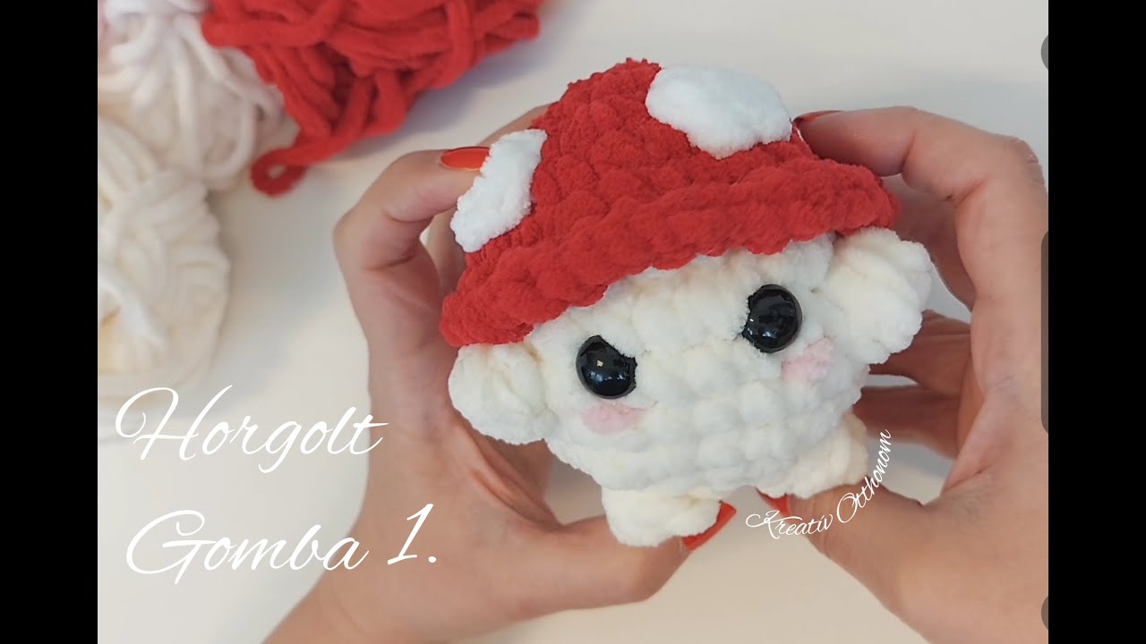 Horgolt gomba plüssfonalból | Crocheted mushroom | Easy amigurumi for beginners