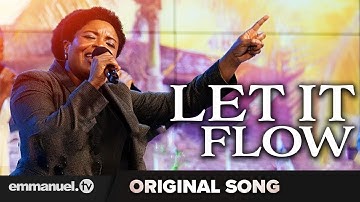 LET IT FLOW!!! Original Song Composed By TB Joshua #TBJOSHUA #SCOAN #EMMANUELTV #EMMANUELTVCHOIR