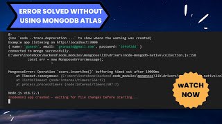 Mongoose error: Buffering Timed Out After 10000ms | Fixed Without Using ATLAS |