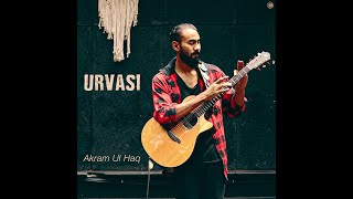 Akram Ul Haq- Urvasi (A.R. Rahman)