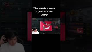 Doch Türk Bayragina Basan Serefizlere Saglam Sövüyor