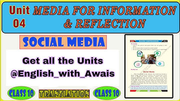 Social Media || Translation || Class 10 || Unit 4 || Media for information and reflection || STBB