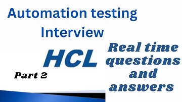 HCL Part 2 | Automation Testing Interview Fresher and Experienced @sdet_by_testingexpert #testing
