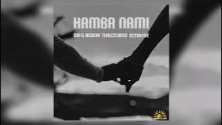 Sun-El Musician - Hamba Nami feat. Fearless Musiq & Section Five