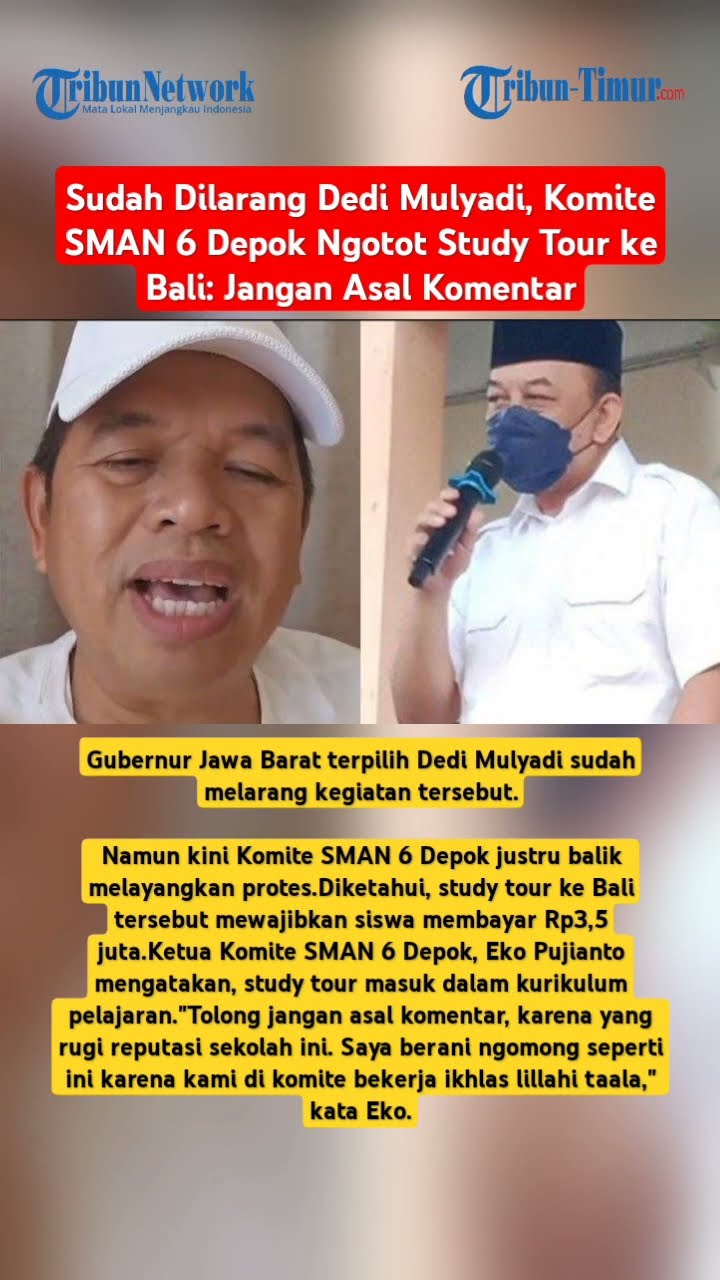 Sudah Dilarang Dedi Mulyadi, Komite SMAN 6 Depok Ngotot Study Tour ke Bali: Jangan Asal Komentar
