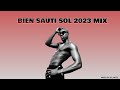 Best of bien sauti sol  2023  mix  by dj antel