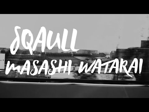 渡會将士「Squall」 Official Music Video -Full ver.-