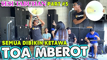 SESI TABUHAN PART 5 YAYAN JANDUT TOA MBEROT DENDI BIKIN SEMUA TIDAK BISA TAHAN TAWA