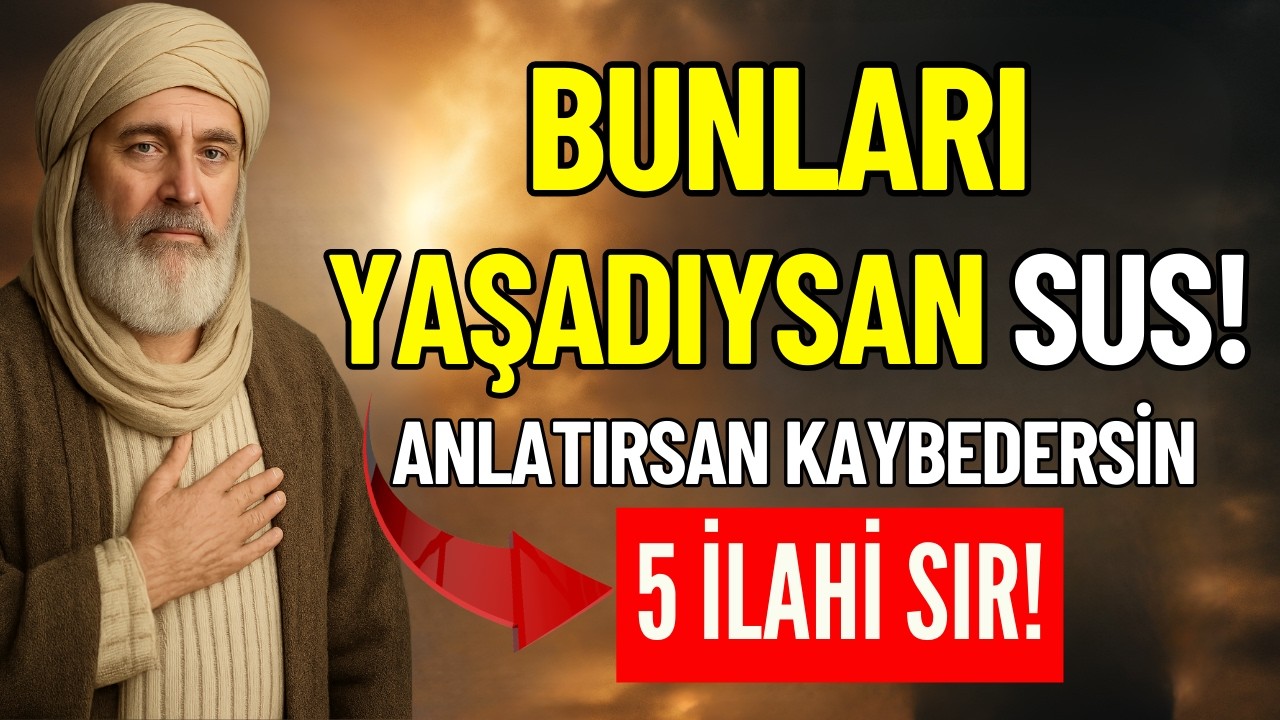 Allah’ın Gizli Kalmasını İstediği 5 İLAHİ SIR! (Hayat Tamamen Değişecek)
