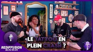 Le Tattoo en plein CRASH ? - [REDIFFUSION]