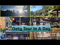 A day tour of ooty  ek din ka tour of ooty  how you can use your day to explore ooty in a day