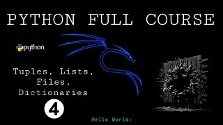 PYTHON FULL COURSE | Tuples, Lists, Files, Dictionaries