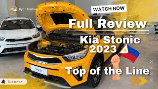 Kia Stonic 2023 || 1.4L EX A/T || Top of the line || Full Review || @RyanKristine