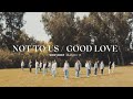 Not To Us Good Love By Steven Malcolm Taylor Hill Anderson Michael SOW NEXT mp3