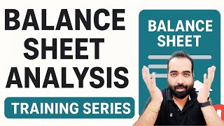 Video 1: How Banks Analyse Balance Sheets? Practical Guide for Bankers &amp; Entrepreneurs