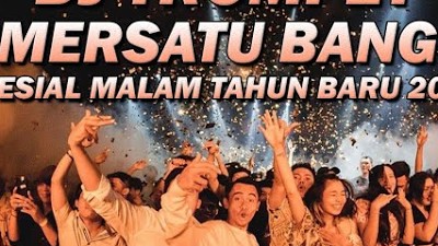 DJ TROMPET SPESIAL MALAM TAHUN BARU 2023 !!! DJ TROMPET PEMERSATU BANGSA FULLBASS REMIX TERBARU 2023