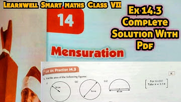 Learnwell smart Maths Class 7 Unit 14 Ex14.3 Solutions| Class 7 learnwell maths Ex 14.3 Solution Pdf