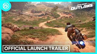 Star Wars: Outlaws - Launch Trailer 1080p