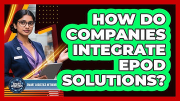 How Do Companies Integrate ePOD Solutions?