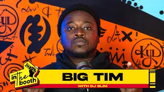 In the Booth || Big Tim