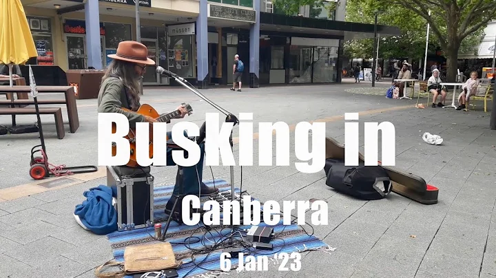 Busking in Canberra, the capital of Australia - Wh...