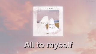 แปลเพลง [THAISUB] All to myself - Nene