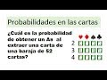 En una baraja de 52 cartas cual es la probabilidad