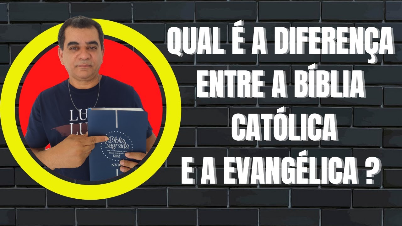 QUAL A DIFERENÇA ENTRE A BÍBLIA CATÓLICA E A EVANGÉLICA ? CONECTADOS COM CRISTO YouTube QUAL A DIFERENÇA ENTRE A BÍBLIA CATÓLICA E A EVANGÉLICA ? CONECTADOS COM CRISTO YouTube