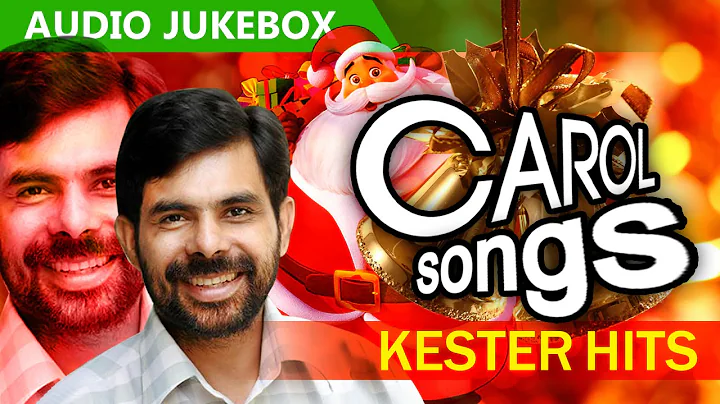 Superhit Malayalam Carol Songs Sung By Kester | Ke...