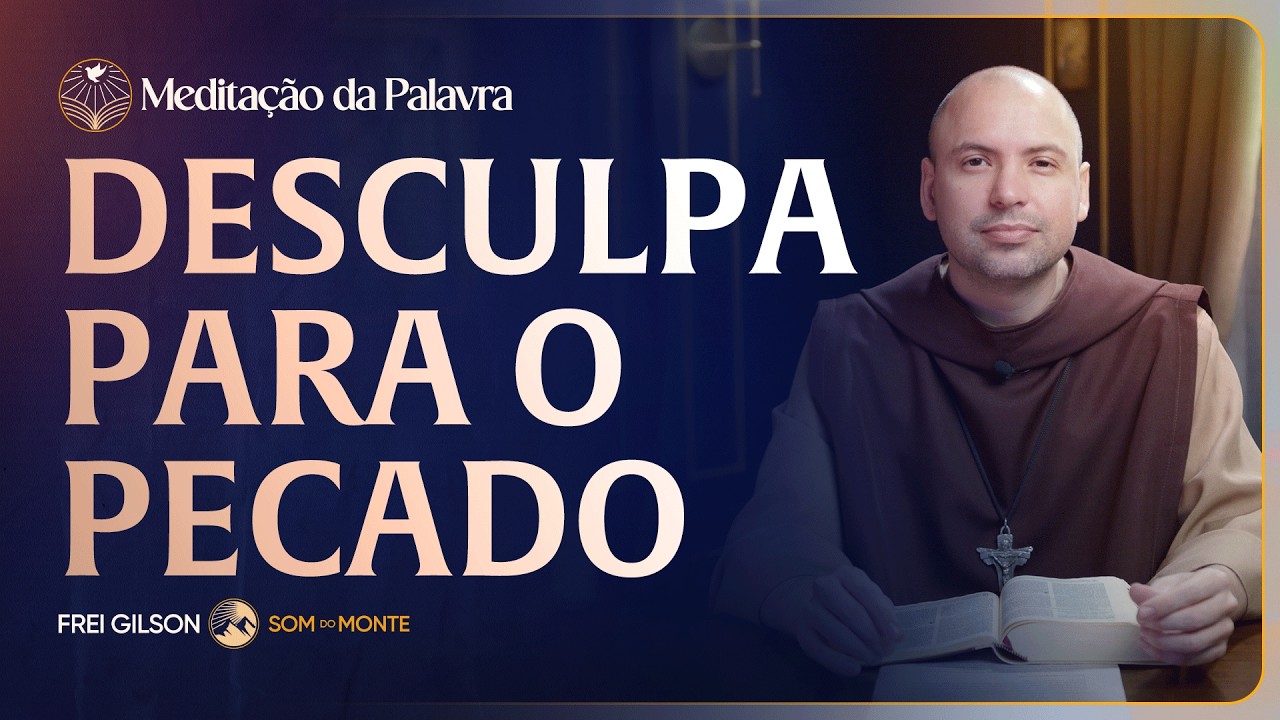 Desculpa para o pecado | (Mateus 13, 10-17) #2780 | Meditação da Palavra