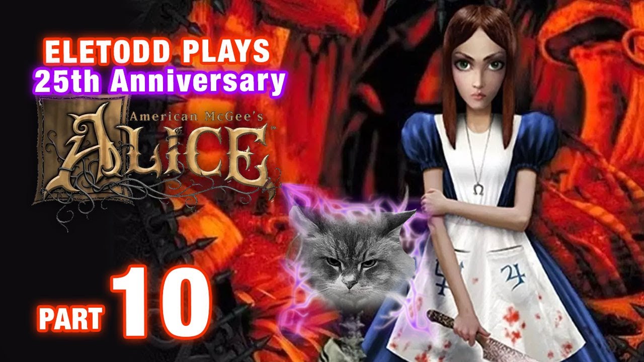 American McGee’s Alice Part 10 | 25th Anniversary Let’s Play (4K) - Eletodd Jabs The Jabberwocky