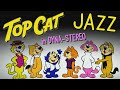 Hanna-Barbera Cartoon Music JAZZ by Hoyt Curtin - Top Cat Underscore Cues [RE-ENGINEERED to STEREO]