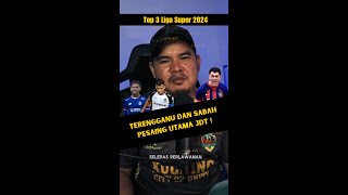 Terengganu FC dan Sabah FC Pesaing Tahkta Liga Super 2024 !