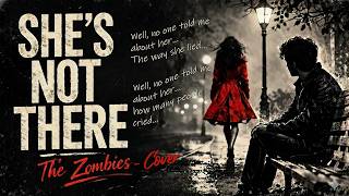 She's Not There -  The Zombies Cover screenshot 3