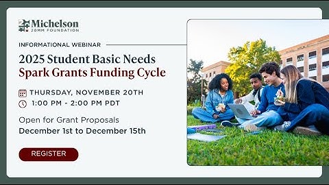 2025 Student Basic Needs Spark Grants Informational Webinar
